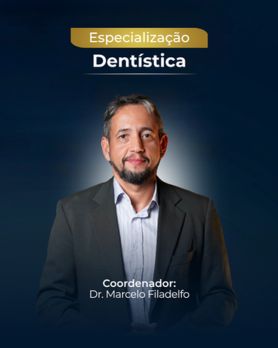 ESPECIALIZAÇÃO EM DENTÍSTICA