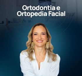 Ortodontia e Ortopedia Facial